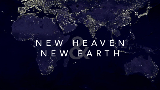 New Heaven New Earth