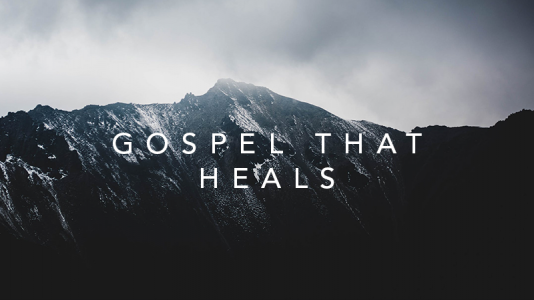Gospel that heals